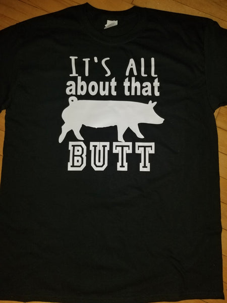 It's All About That Butt Pig Tee